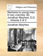 Sermons To Young Men. In Two Volumes. By - Preview