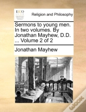 Capa do artigo Sermons To Young Men. In Two Volumes. By