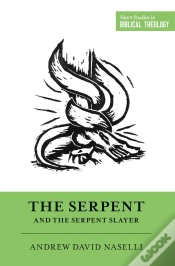 Capa do artigo Serpent And The Serpent Slayer