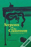 Serpents In The Classroom
