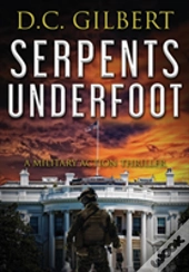 Serpents Underfoot