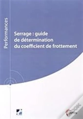Serrage - Guide De Détermination Du Coefficient De Frottement