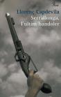 Serrallonga, L'Últim Bandoler - Preview