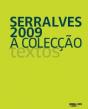 Serralves 2009: A Colecção - Volume II - Textos - Preview