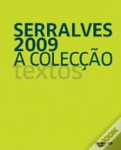 Capa do artigo Serralves 2009: A Colecção - Volume II - Textos