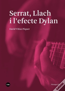 Capa do artigo Serrat, Llach I L'Efecte Dylan