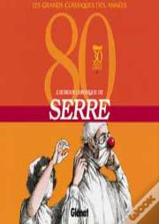 Serre T.14; L'Humour Chronique De Serre