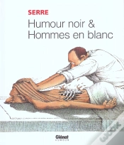 Capa do artigo Serre T.17; Humour Noir Et Hommes En Blanc