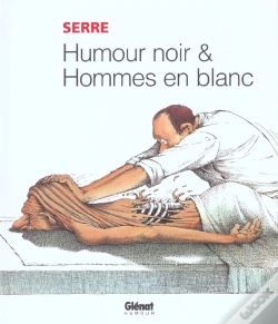 Capa do artigo Serre T.17; Humour Noir Et Hommes En Blanc