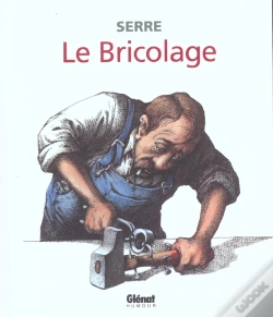 Capa do artigo Serre T.19; Le Bricolage