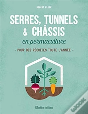 Capa do artigo Serres, Tunnels Et Chassis En Permaculture