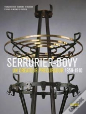 Serrurier-Bovy ; Un Créateur Précurseur 1858-1910