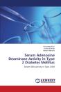 Serum Adenosine Deaminase Activity In Type 2 Diabetes Mellitus - Preview