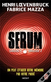 Sérum Saison 1 Tome 2
