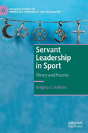 Servant Leadership In Sport - Preview