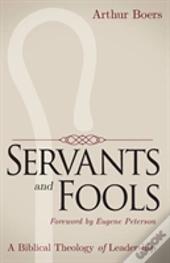 Servants And Fools