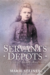 Capa do artigo Servants Depots In Colonial South Australia
