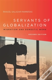 Servants Of Globalization