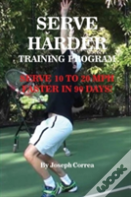 Serve Harder Training Program