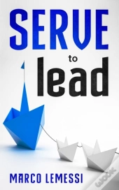 Serve To Lead
