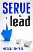 Serve To Lead
