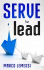 Serve To Lead - Preview
