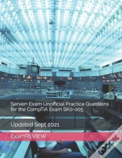 Capa do artigo Server+ Exam Unofficial Practice Questions For The Comptia Exam Sk0-005