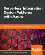 Serverless Integration Design Patterns With Azure - Preview