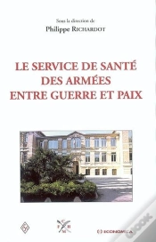 Capa do artigo Service De Sante Des Armees Entre Guerre Et Paix (Le)