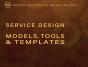 Service Design Models, Tools & Templates - Preview