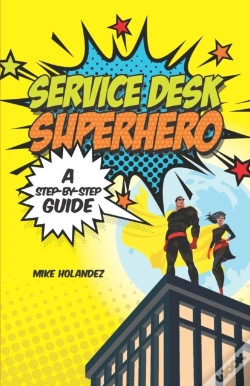 Capa do artigo Service Desk Superhero: A Step-By-Step G
