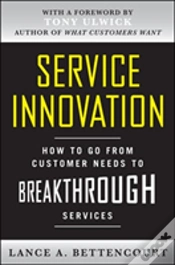 Capa do artigo Service Innovation: How To Go From Customer Needs To Breakthrough Services