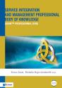 Service Integration And Management Professional Body Of Knowledge (Siam Professional Bok) - Preview