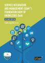 Service Integration And Management (Siamâ„¢) Foundation Body Of Knowledge (Bok) - Preview