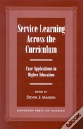 Service Learning Across The Curriculum