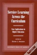 Service Learning Across The Curriculum