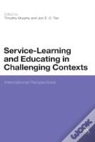 Service-Learning And Educating In Challenging Contexts