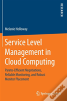 Service Level Management In Cloud Computing