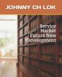 Service Market Future New Development - Preview