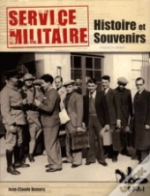 Service Militaire ; Histoire Et Souvenirs