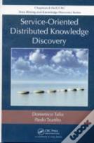 Service-Oriented Distributed Knowledge Discovery