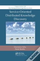 Service-Oriented Distributed Knowledge Discovery