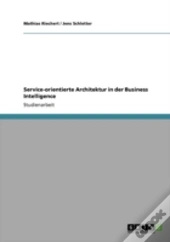 Service-Orientierte Architektur In Der Business Intelligence