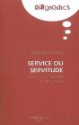 Service Ou Servitude - Preview