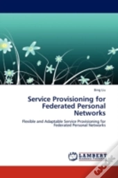 Service Provisioning For Federated Personal Networks
