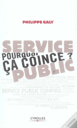 Capa do artigo Service Public ; Pourquoi Ca Coince?