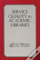 Service Quality In Academic Libraries