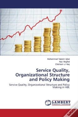 Capa do artigo Service Quality, Organizational Structure And Policy Making