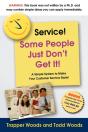 Service! Some People Just Don'T Get It - Preview