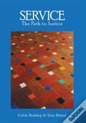 Service, The Path To Justice
